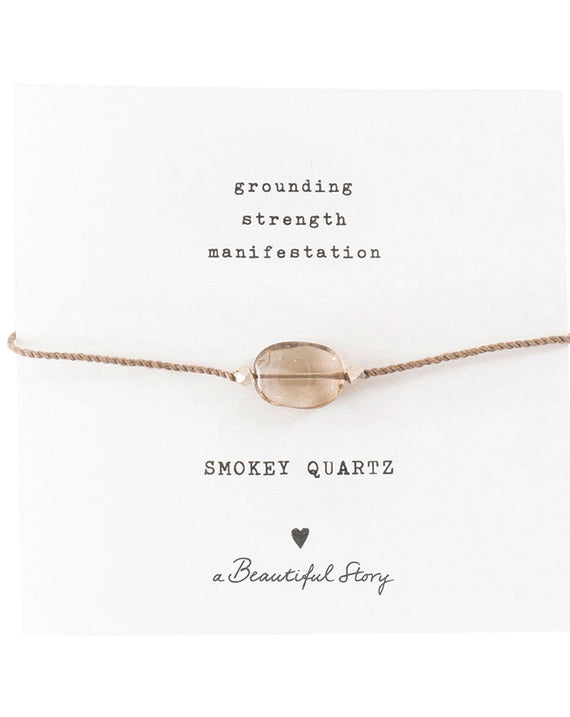 A Beautiful Story Bracelet Smokey Quartz